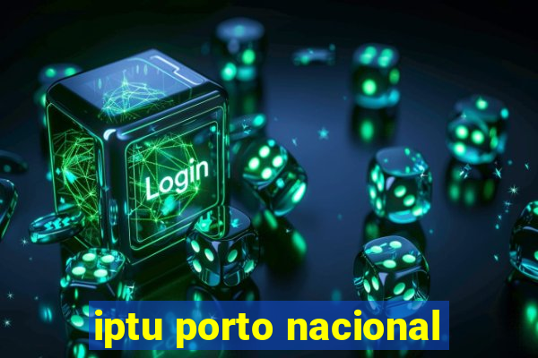 iptu porto nacional